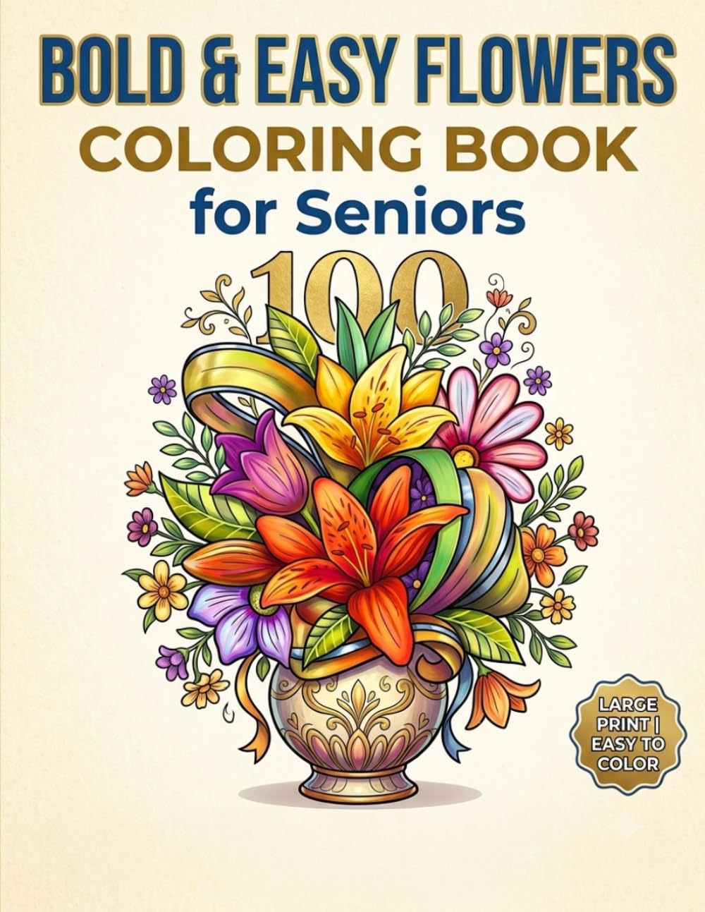 capítulo por capítulo baixar Bold & Easy Flowers Coloring Book for Seniors: 100 Large Print Floral Designs for Relaxation, Stress Relief, Mindfulness, and Creative Fun