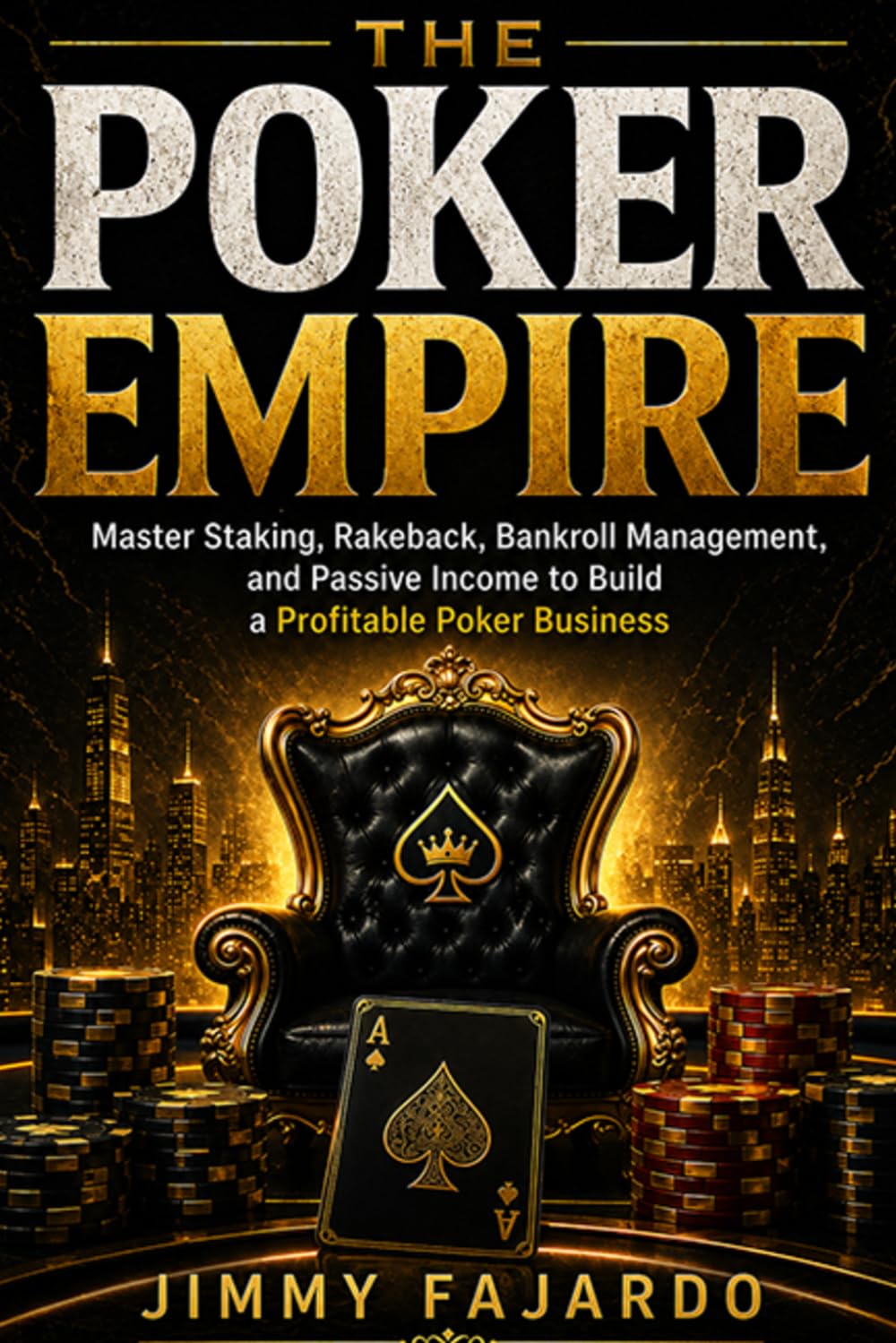 capítulo por capítulo baixar THE POKER EMPIRE: Master Staking, Rakeback, Bankroll Management, and Passive Income to Build a Profitable Poker Business (The Poker Mastery Blueprint: Unlocking Every Edge)
