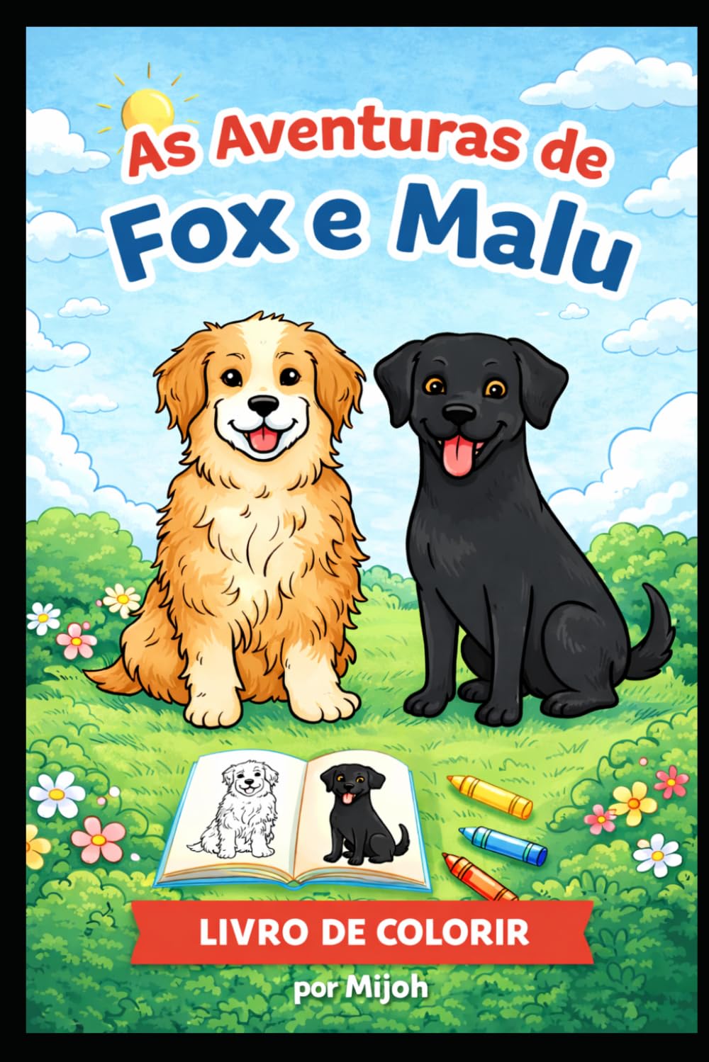 As aventuras de Fox e Malu: Conheça as aventureiras Fox e Malu que desbravam o mundo com seus amigos Bolinha e Loro (Portuguese Edition) baixar livro de graça