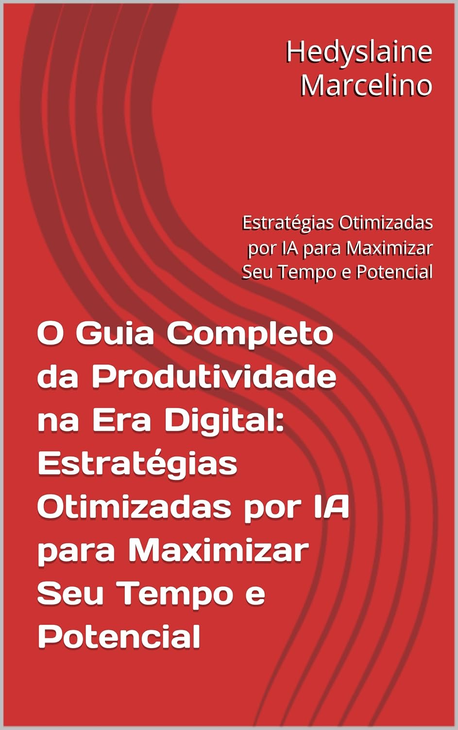ler totalmente O Guia Completo da Produtividade na Era Digital: Estratégias Otimizadas por IA para Maximizar Seu Tempo e Potencial: Estratégias Otimizadas por IA para Maximizar Seu Tempo e Potencial