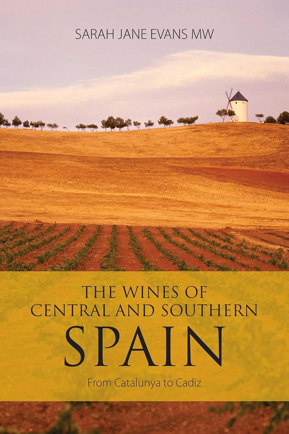 The Wines of Central and Southern Spain: From Catalunya to Cadiz baixar o livro de graça