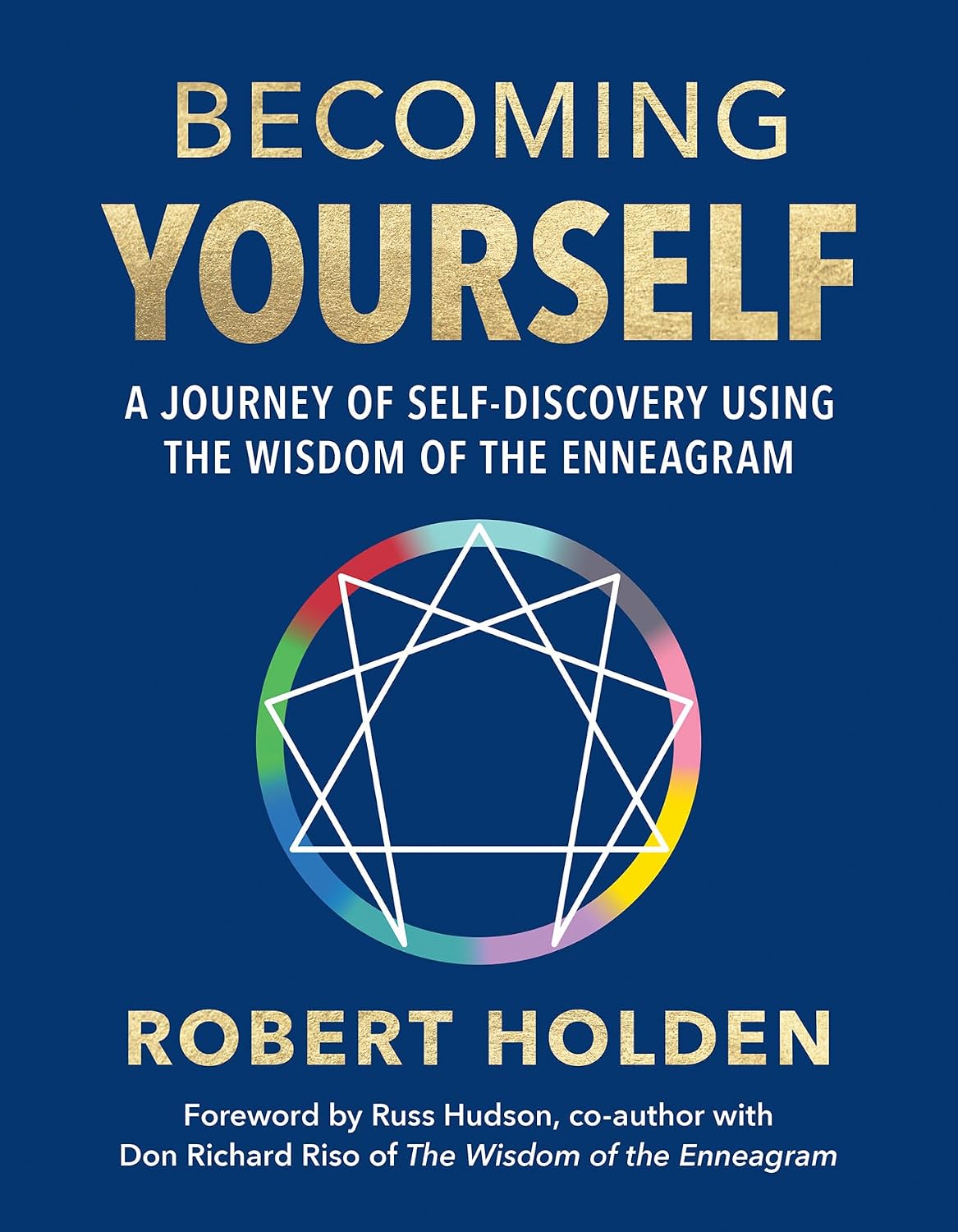 Becoming Yourself: A Journey of Self-Discovery Using the Wisdom of the Enneagram (English Edition) baixar o livro de graça