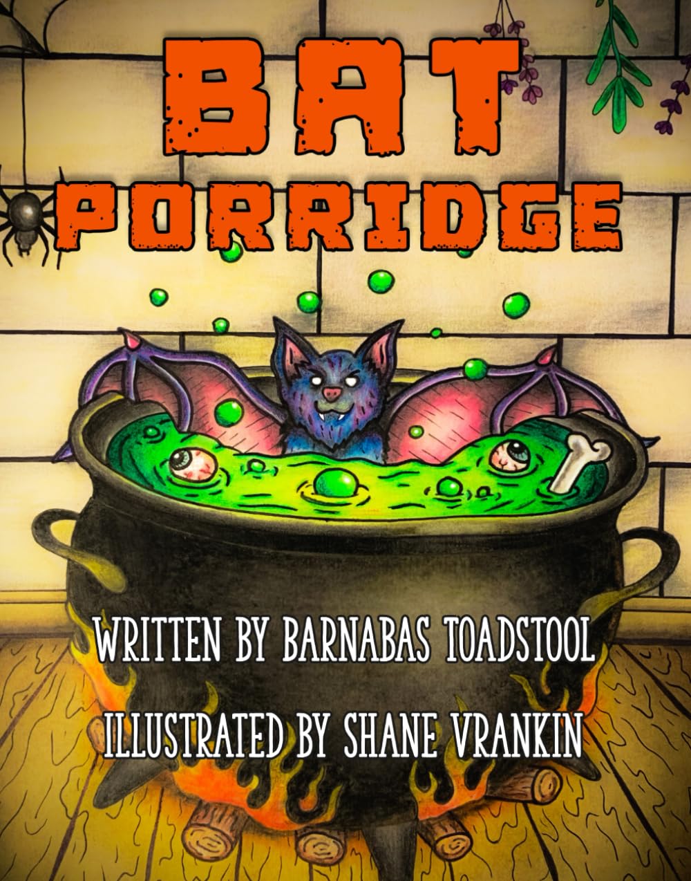 Bat Porridge (COBWEB&COBBLESTONE The Spooky Side of Barnabas Toadstool) baixar livro de graça