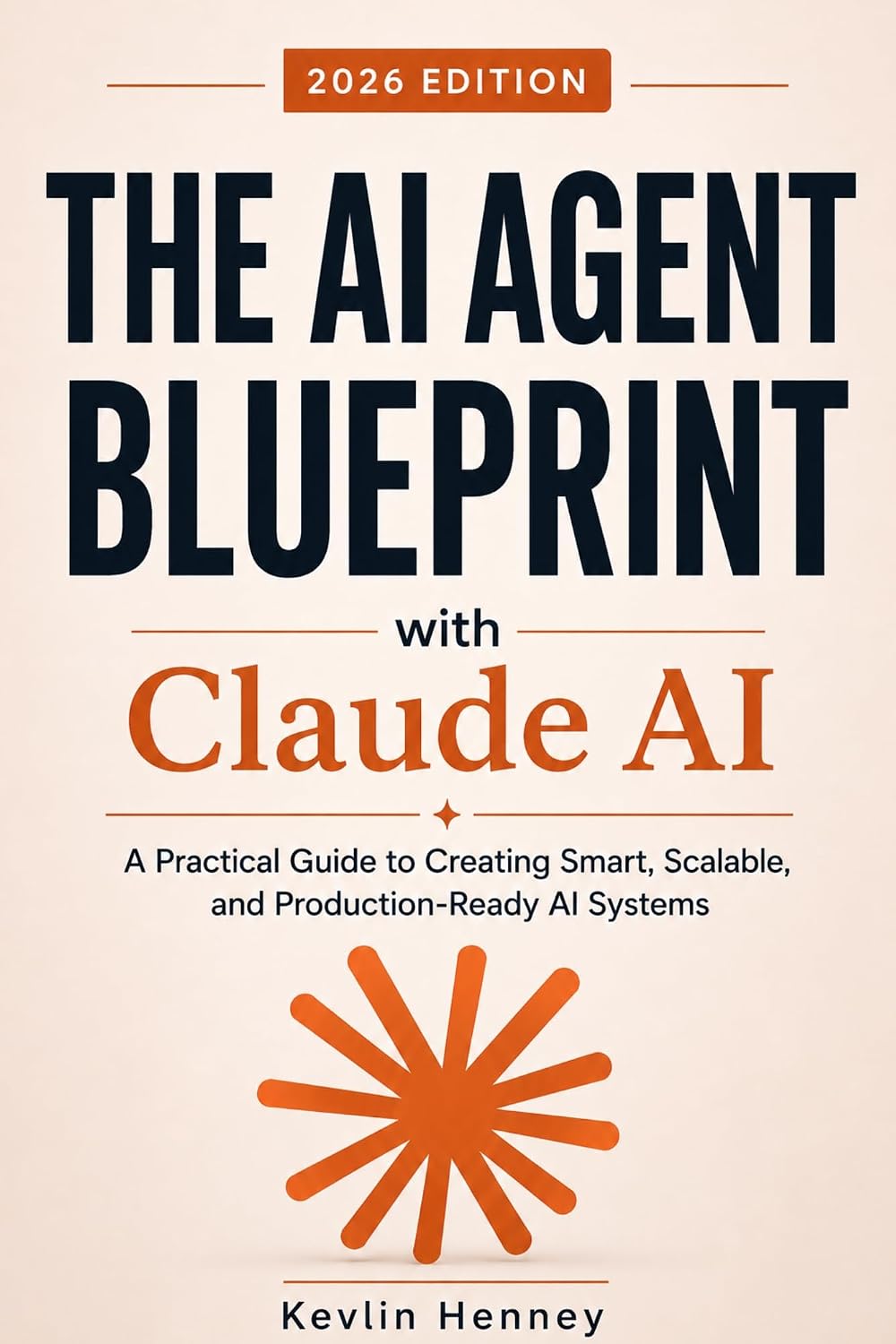 ler totalmente The AI Agent Blueprint with Claude AI: A Practical Guide to Creating Smart, Scalable, and Production-Ready AI Systems (English Edition)