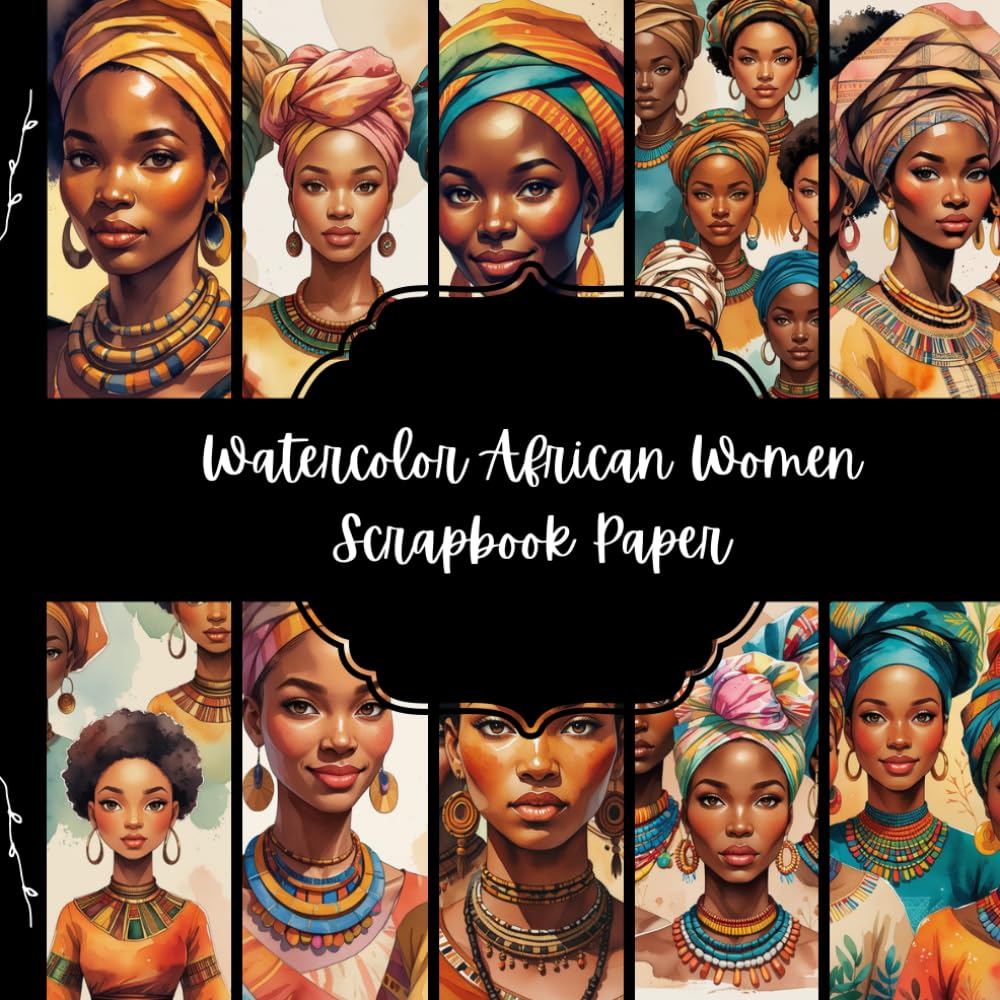 capítulo por capítulo baixar Watercolor African Women Scrapbook Paper, Black Women Junk Journal Paper, Feminine Decorative Paper, DIY Projects, Origami, Collage Sheets, Decoupage Paper, 10 Designs, Double Sided