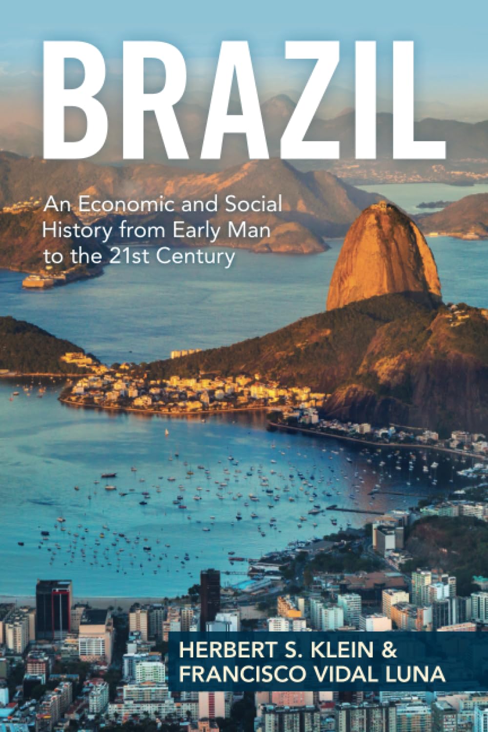 capítulo por capítulo baixar Brazil: An Economic and Social History from Early Man to the 21st Century