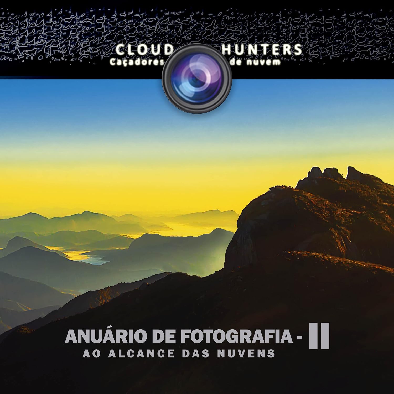 capítulo por capítulo baixar ANUÁRIO CLOUD HUNTERS DE FOTOGRAFIA II: AO ALCANCE DAS NUVENS (COLEÇÃO ANUÁRIOS CLOUD HUNTERS DE FOTOGRAFIA)