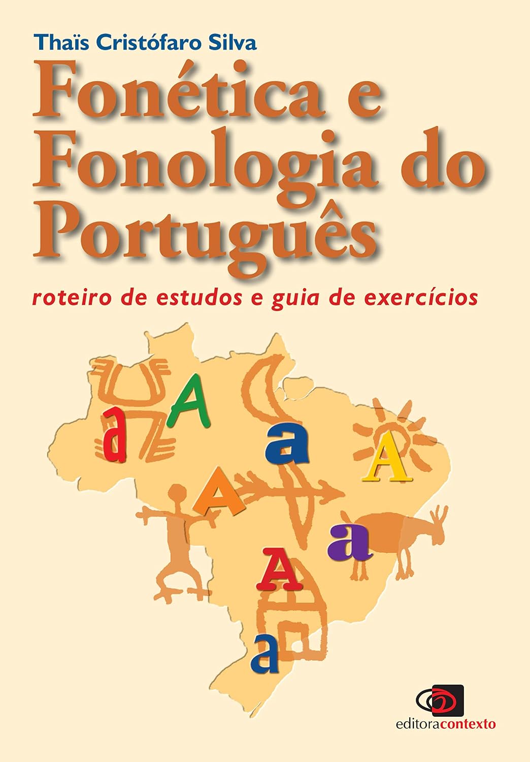 Fonética e fonologia do português: Roteiro de estudos e guia de exercícios (nova edição) baixar livro de graça