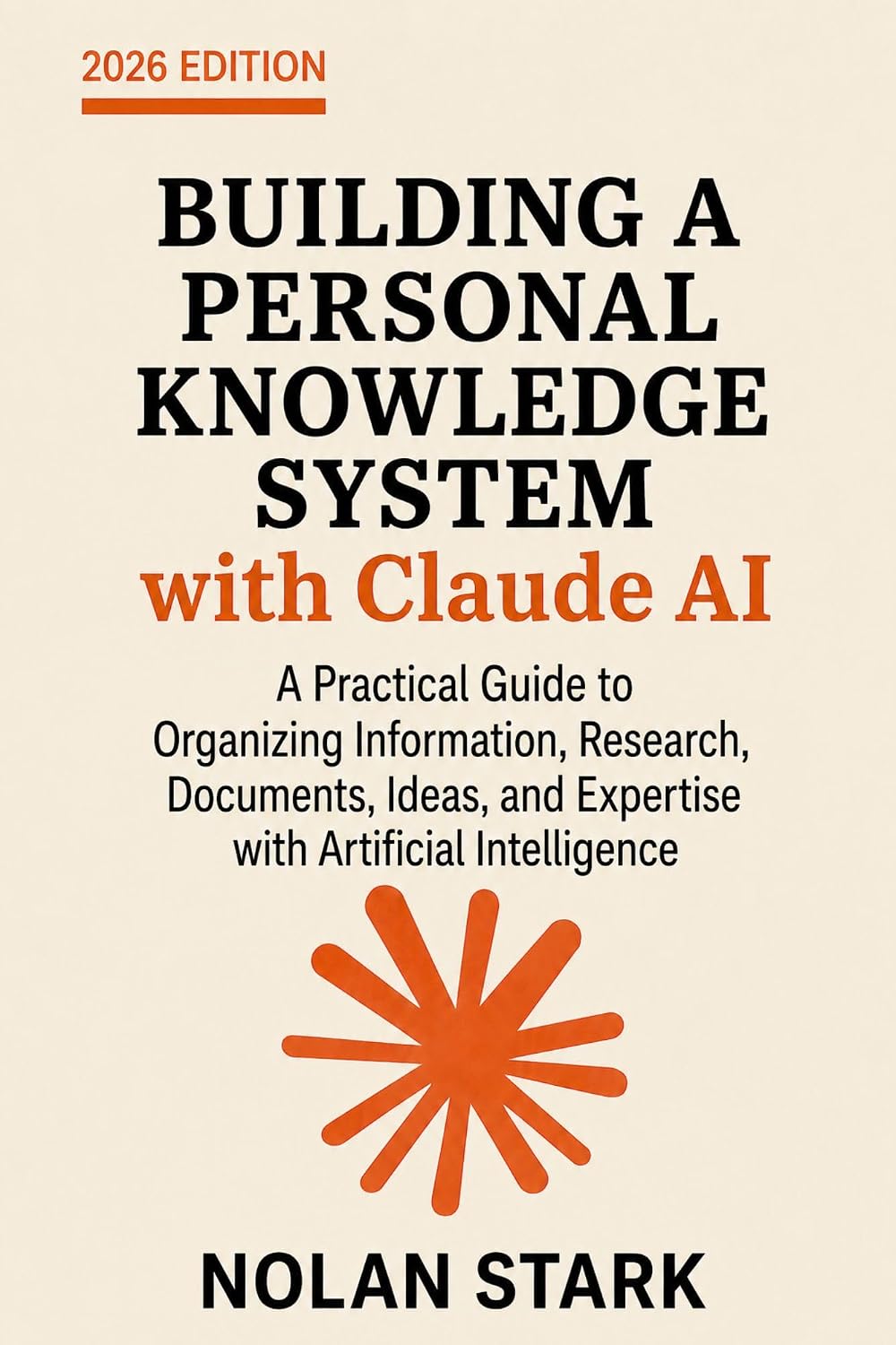 ler totalmente Building a Personal Knowledge System with Claude: A Practical Guide to Organizing Information, Research, Documents, Ideas, and Expertise with Artificial Intelligence (English Edition)
