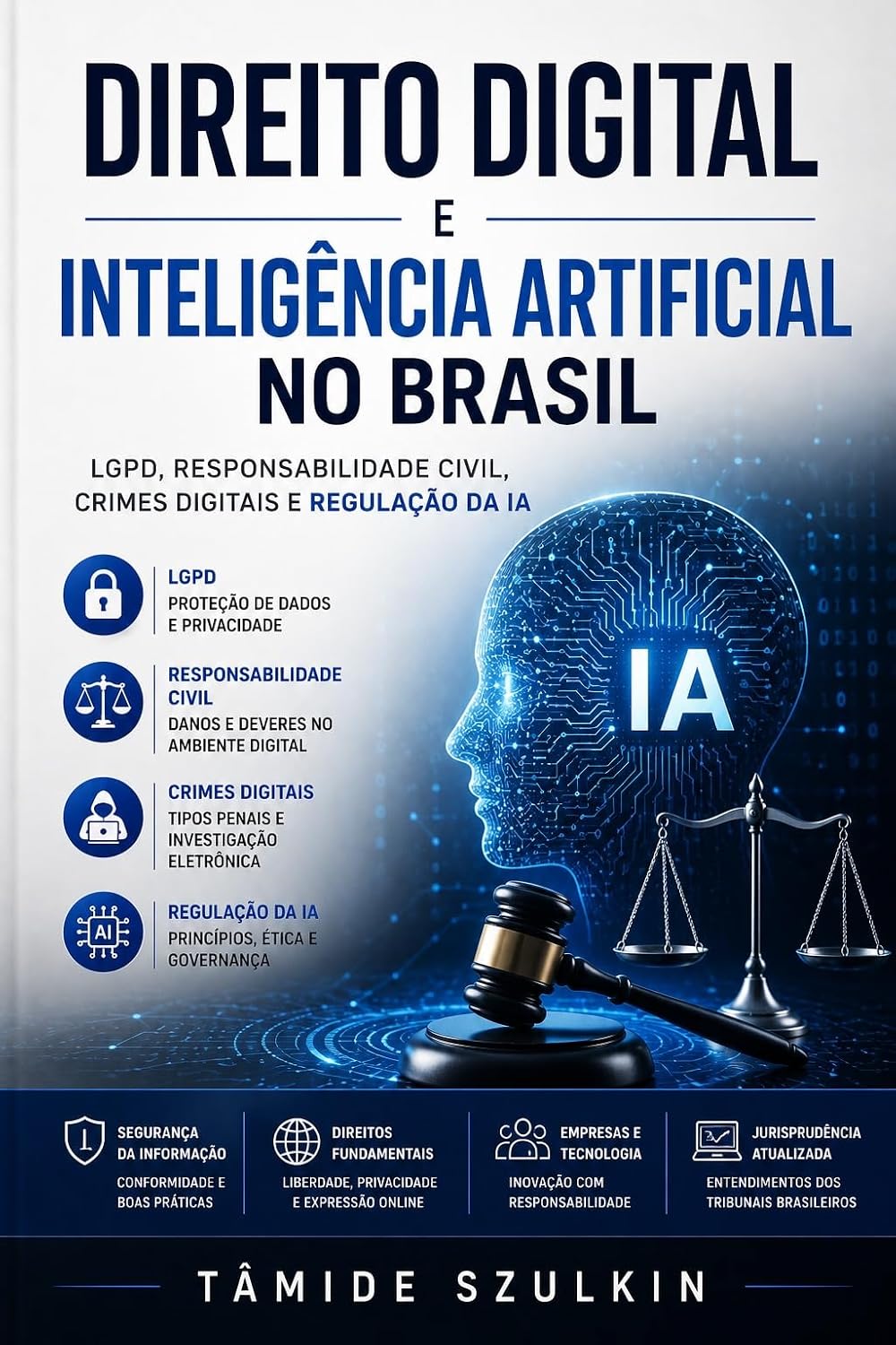 Direito Digital e Inteligência Artificial no Brasil: LGPD, Responsabilidade Civil, Crimes Digitais e Regulação da IA baixar livro de graça