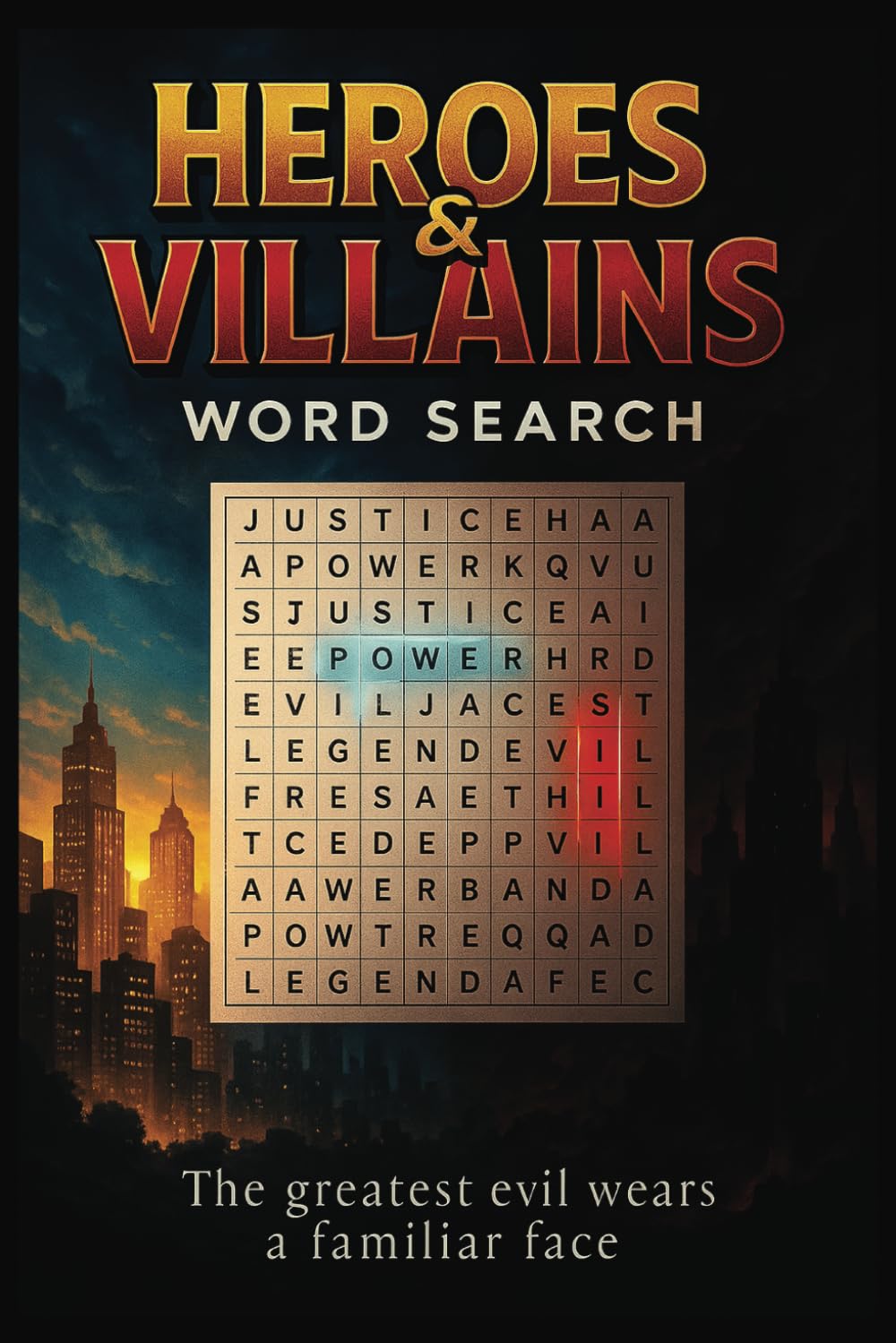 ler totalmente Heroes & Villians word search puzzle book: Battle of Wits: Find the Heroes, Expose the Villains! | 6 x 9 inches, 110 pages | 50+ puzzles | Gifts for vacations, holidays and free time.