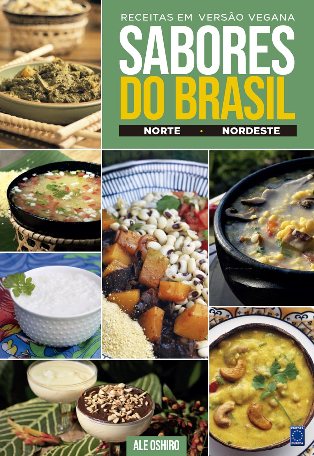 Sabores do Brasil - Norte e Nordeste - Receitas em versão vegana baixar livro de graça
