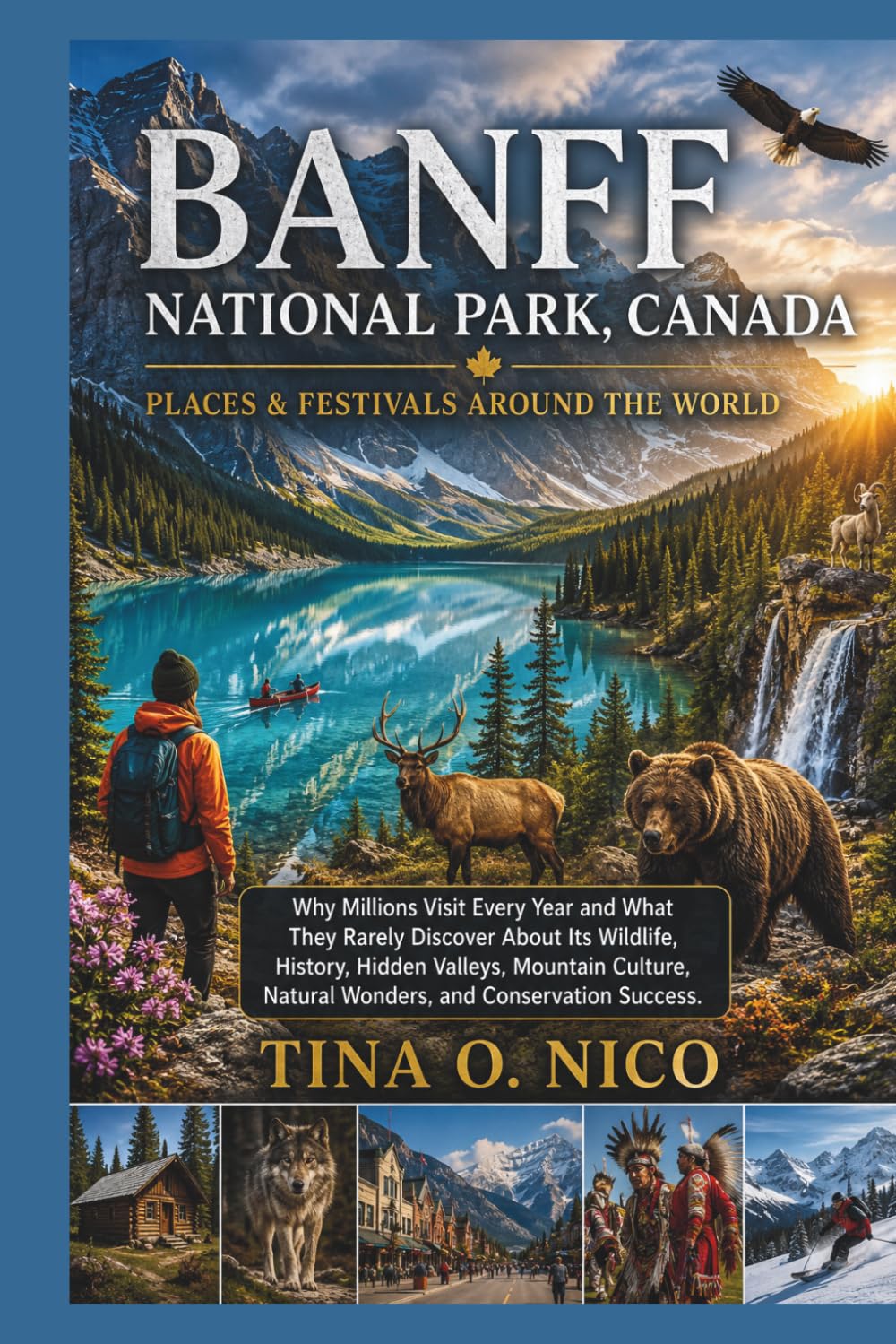 ler totalmente BANFF NATIONAL PARK, CANADA PLACES & FESTIVALS AROUND THE WORLD (people and places around the world)