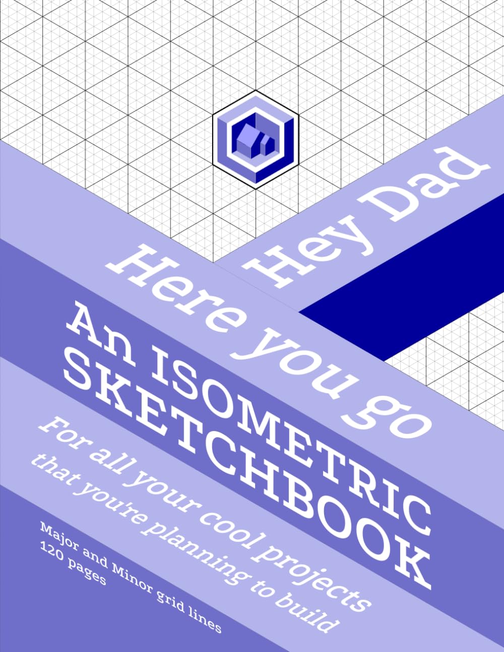 capítulo por capítulo baixar Hey Dad, an Isometric sketchbook: For all your cool projects that you're planning to build ("Hey Person" Isometric sketchbooks)