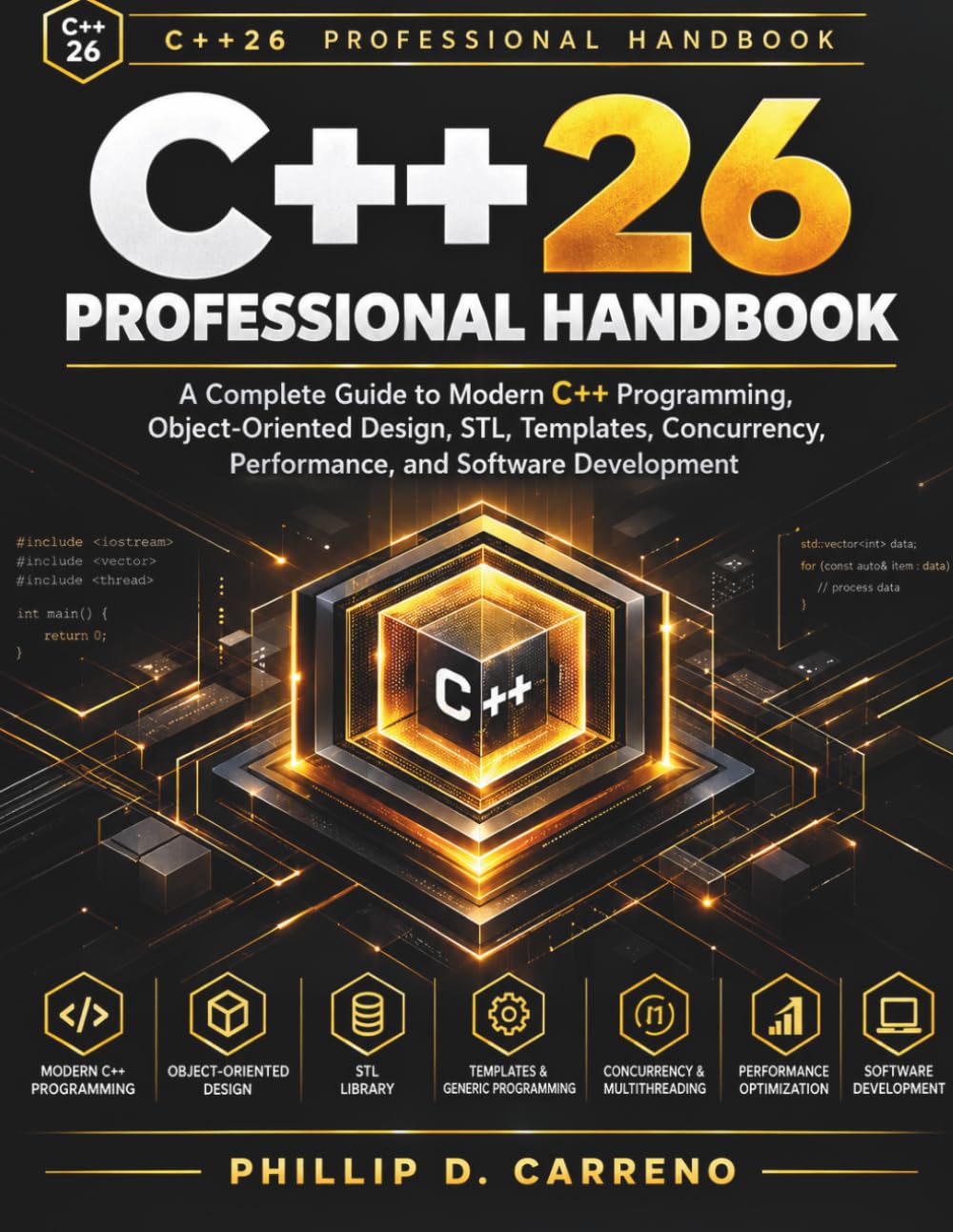 ler totalmente C++26 Professional Handbook: A Complete Guide to Modern C++ Programming, Object-Oriented Design, STL, Templates, Concurrency, Performance, and Software Development
