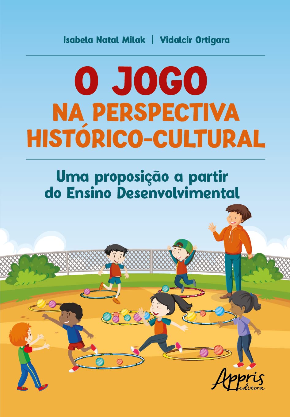 O Jogo na Perspectiva Histórico-Cultural: Uma Proposição a Partir do Ensino Desenvolvimental