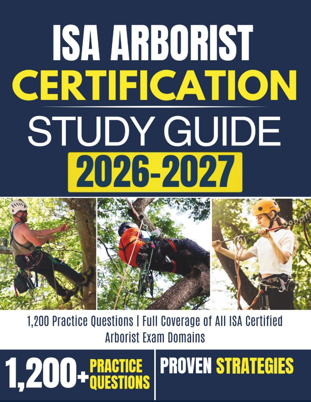capítulo por capítulo baixar ISA ARBORIST CERTIFICATION STUDY GUIDE 2026–2027: 1,200 Practice Questions | Full Coverage of All ISA Certified Arborist Exam Domains