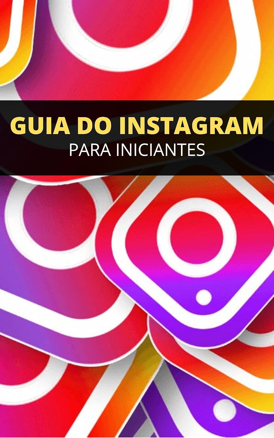 Guia do Instagram Para Iniciantes baixar livro de graça