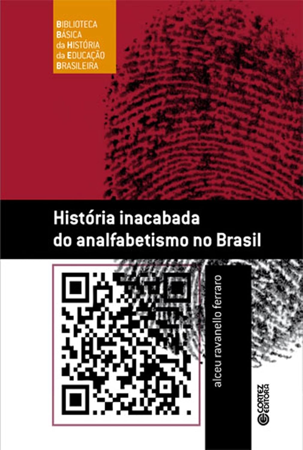 História inacabada do analfabetismo no Brasil baixar livro de graça