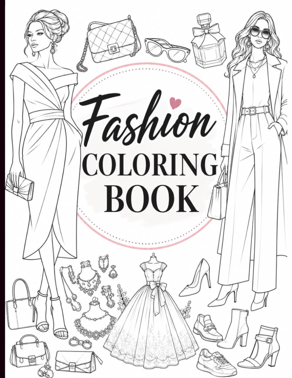 capítulo por capítulo baixar Fashion Coloring Book for Adults: Elegant Coloring Pages of Dresses, Outfits, Runway Looks, Accessories & Stylish Fashion Illustrations