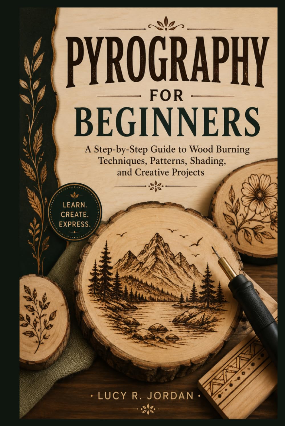 ler totalmente Pyrography for Beginners: A Step-by-Step Guide to Wood Burning Techniques, Patterns, Shading, and Creative Projects