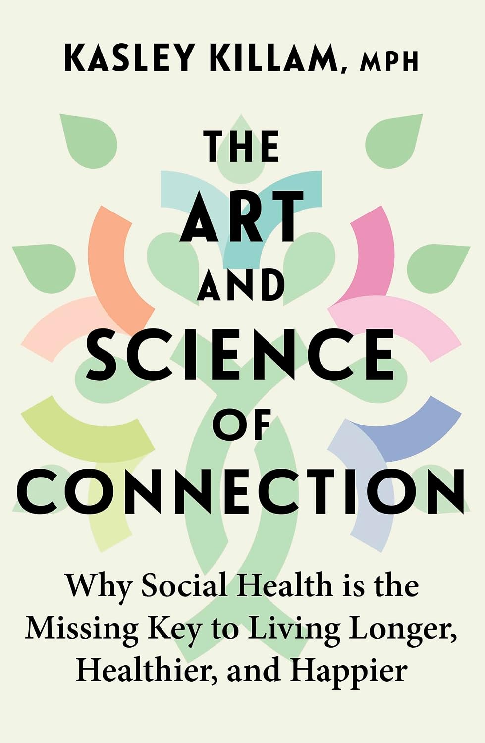 The Art and Science of Connection: Why Social Health is the Missing Key to Living Longer, Healthier, and Happier (English Edition) baixar livro de graça