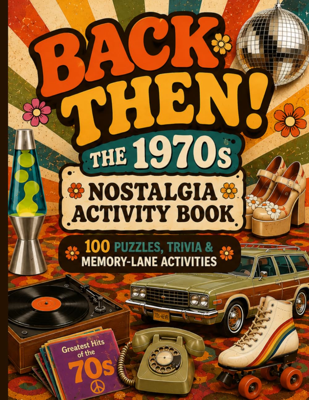 ler totalmente The 1970s Nostalgia Activity Book (BACK THEN!)