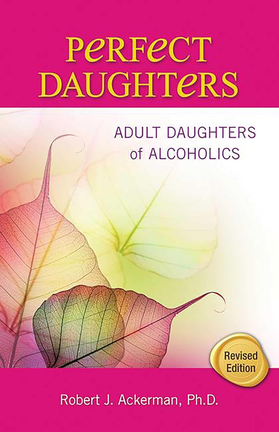 Perfect Daughters: Adult Daughters of Alcoholics baixar livro de graça