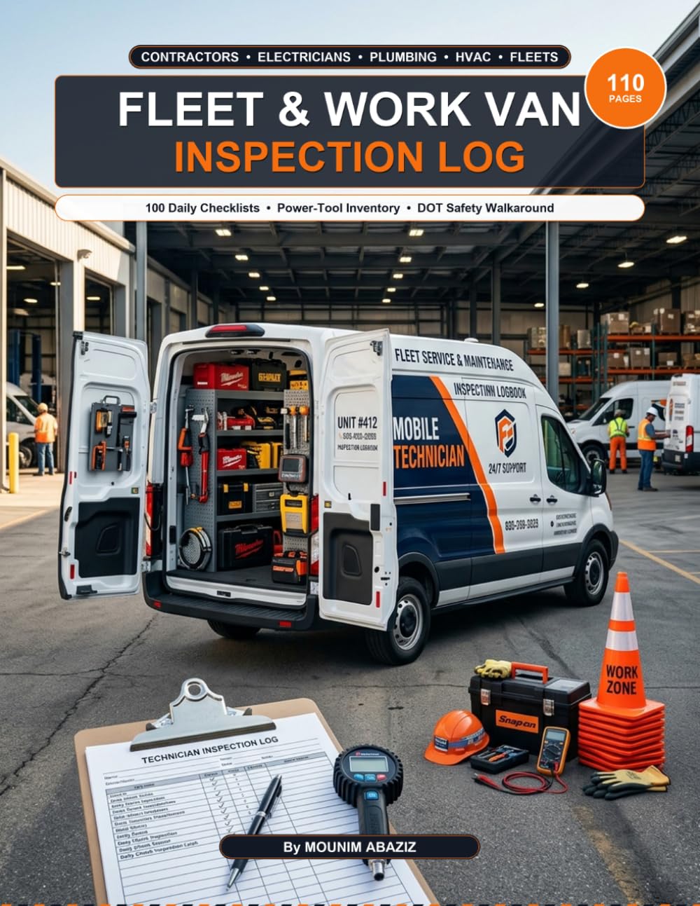 Contractor Mobile Tool Inventory and Daily Pre-Trip Van Inspection Log: Fleet Safety Walkaround Checklist, Power-Tool Custody Register, Mileage, Fuel and Maintenance Record Book - 110 Pages baixar o livro de graça