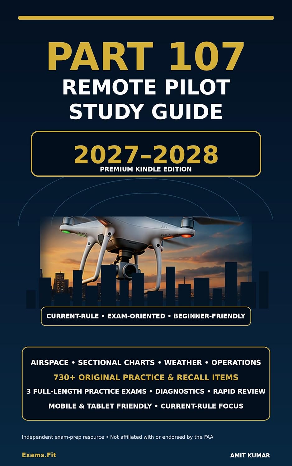 capítulo por capítulo baixar Part 107 Remote Pilot Study Guide 2027–2028: Complete FAA Drone Pilot Knowledge Test Prep with Airspace, Weather, Sectional Charts, Operations, 730+ Original... & 3 Full-Length Exams (English Edition)