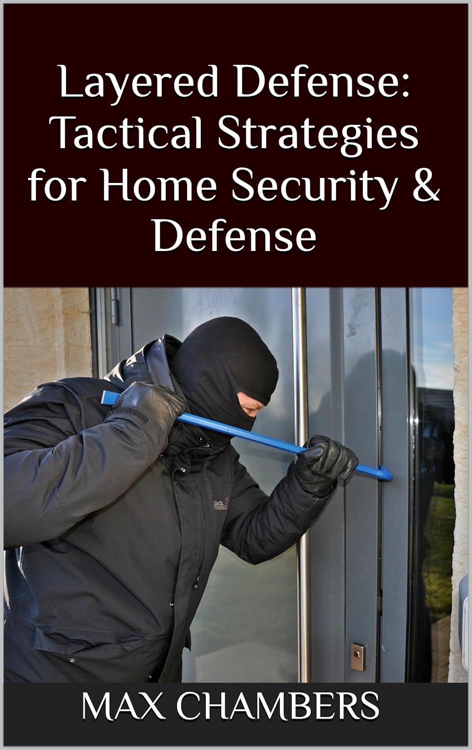 ler totalmente Layered Defense: Tactical Strategies for Home Security & Defense (English Edition)