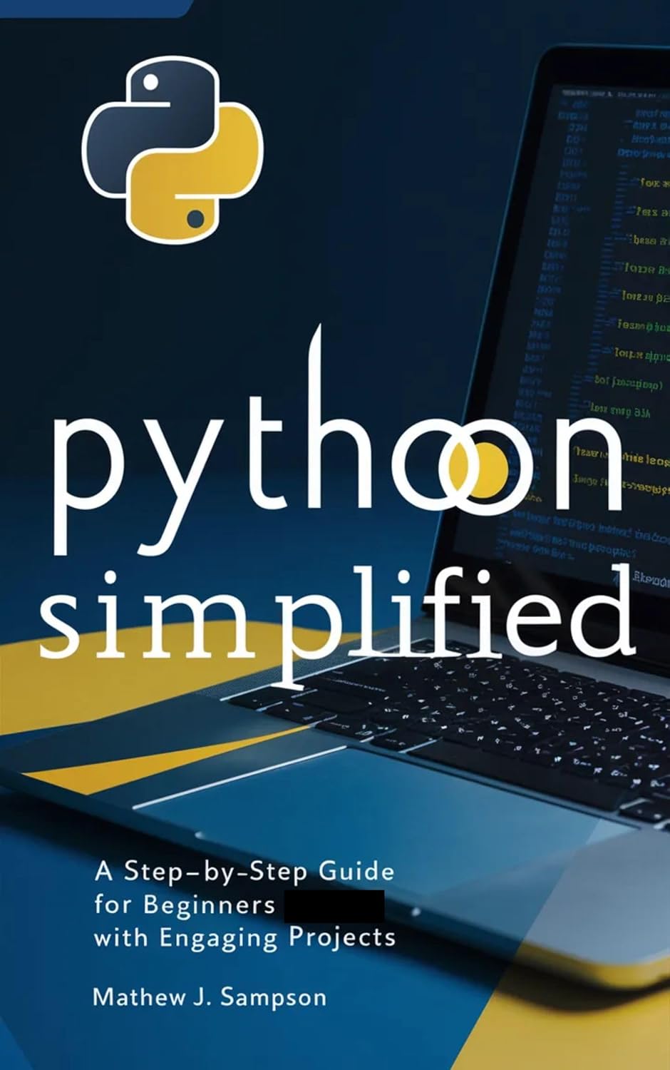 Python Simplified: A Step-by-Step Guide for Beginners with Engaging Projects (English Edition) baixar livro de graça