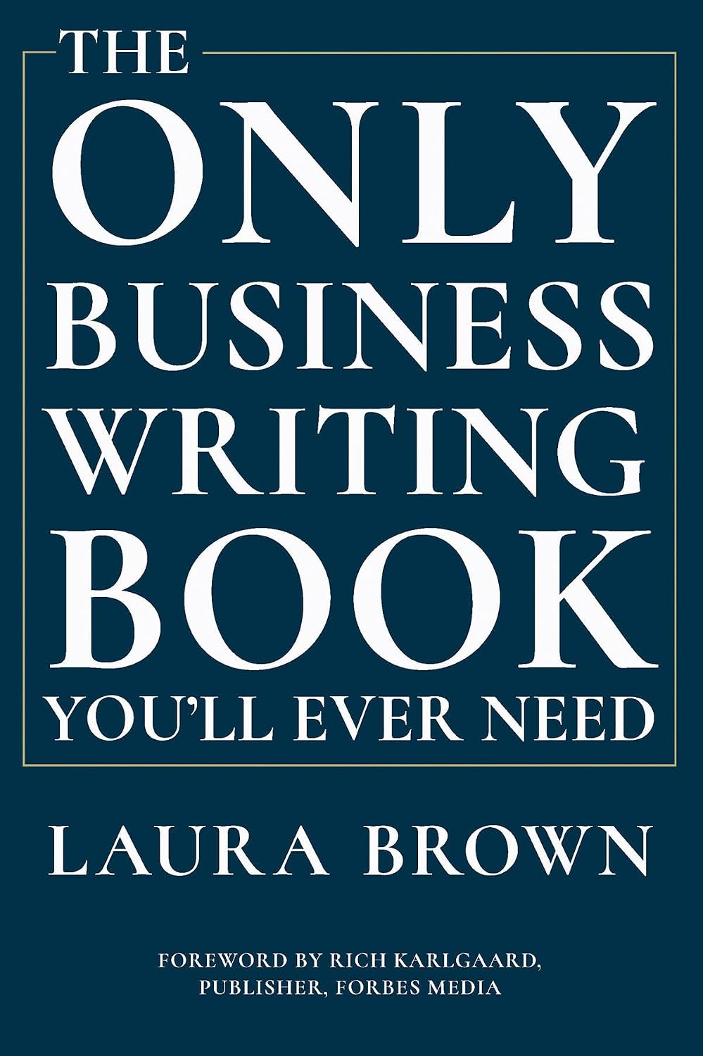 ler totalmente The Only Business Writing Book You'll Ever Need