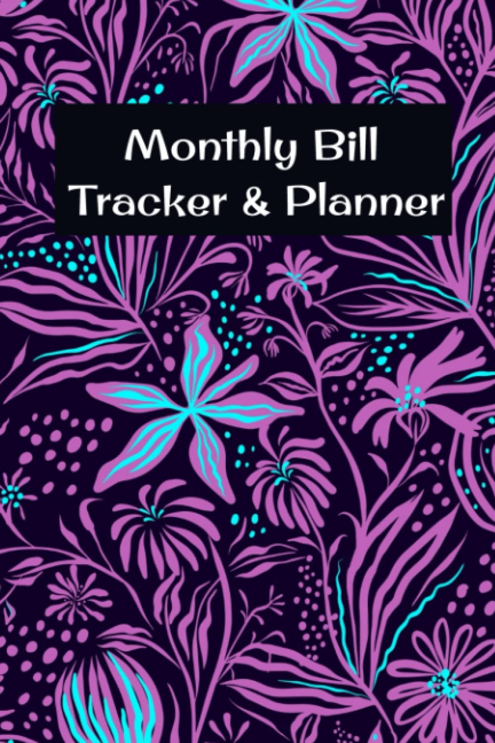 ler totalmente Monthly Bill Tracker & Planner