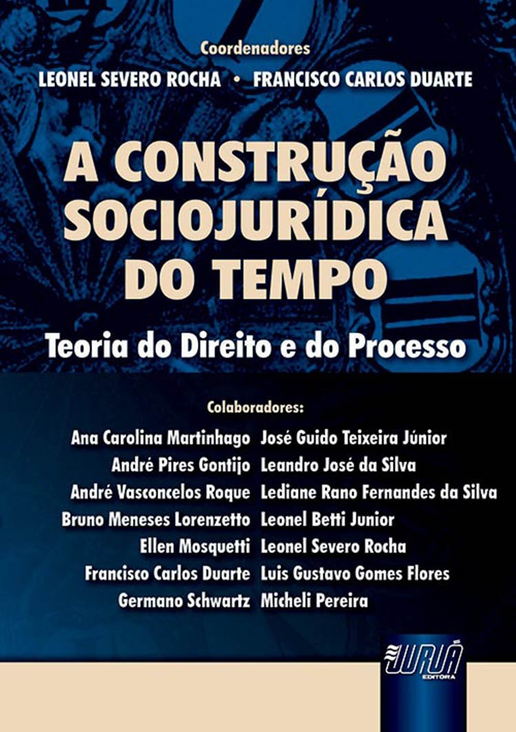 A construção sociojurídica do tempo: teoria do direito e do processo baixar livro de graça