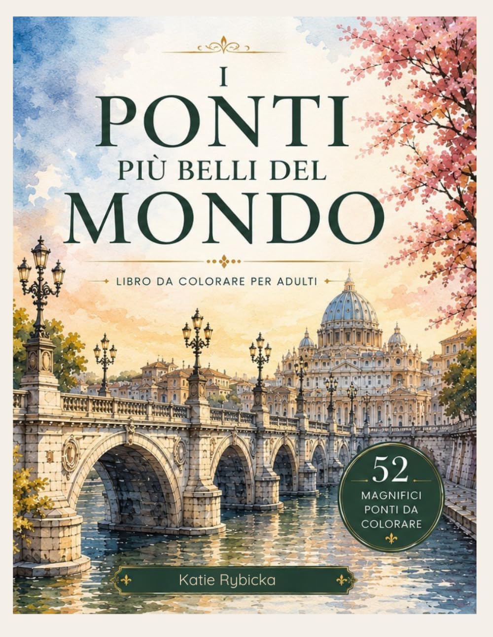 I Ponti Più Belli del Mondo: Libro da colorare per adulti con 52 magnifici ponti da tutto il mondo | Architettura, viaggio e relax creativo (Italian Edition) baixar livro de graça
