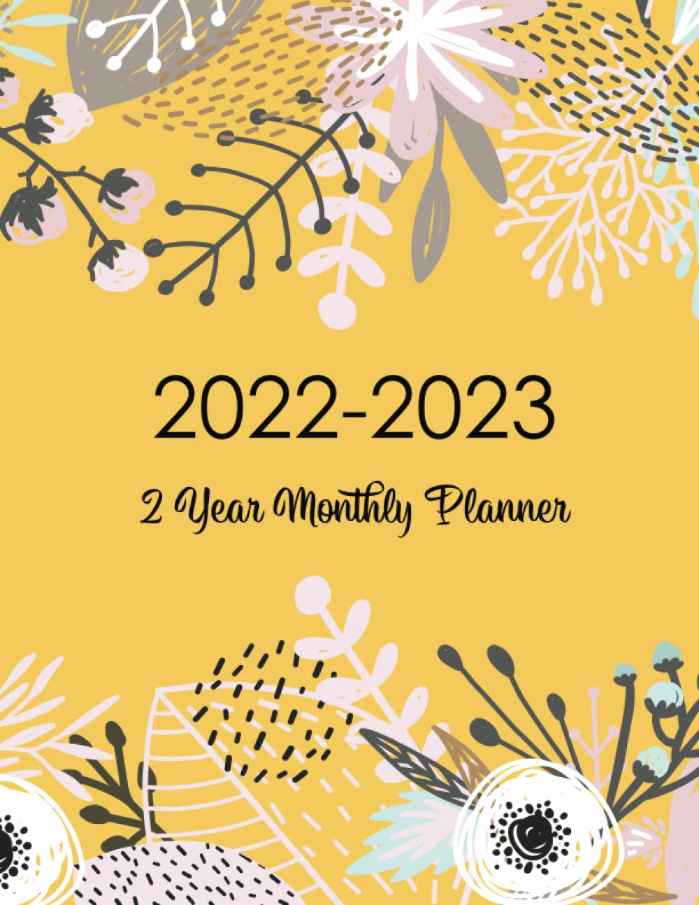 capítulo por capítulo baixar 2022-2023 Monthly Planner 2 Year: 24 Months Agenda Planner with Holiday | 2-Year Large Monthly Planner Academic Schedule Organizer Logbook with doodle flower cover