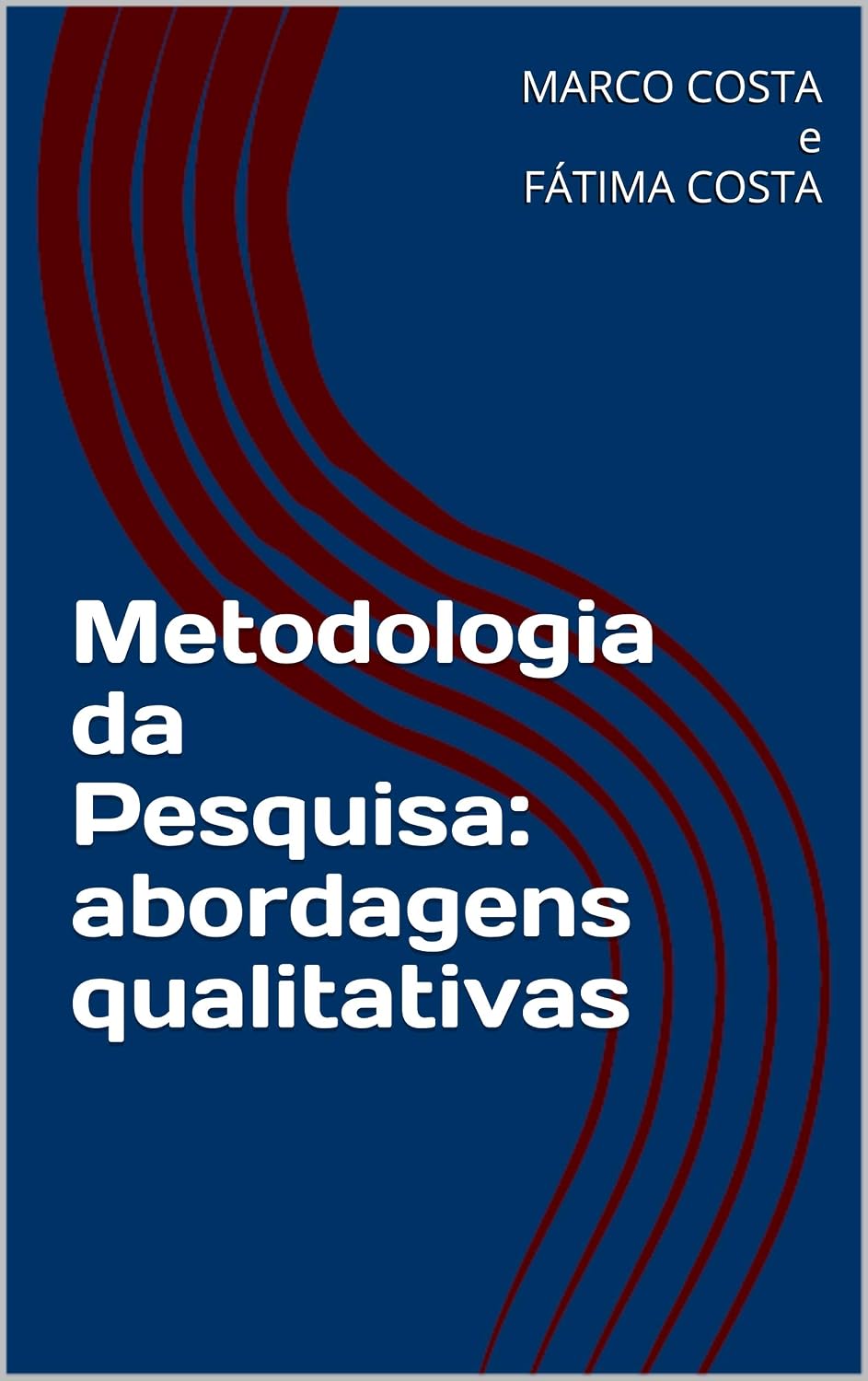 ler totalmente Metodologia da Pesquisa: abordagens qualitativas: Editora DosAutores