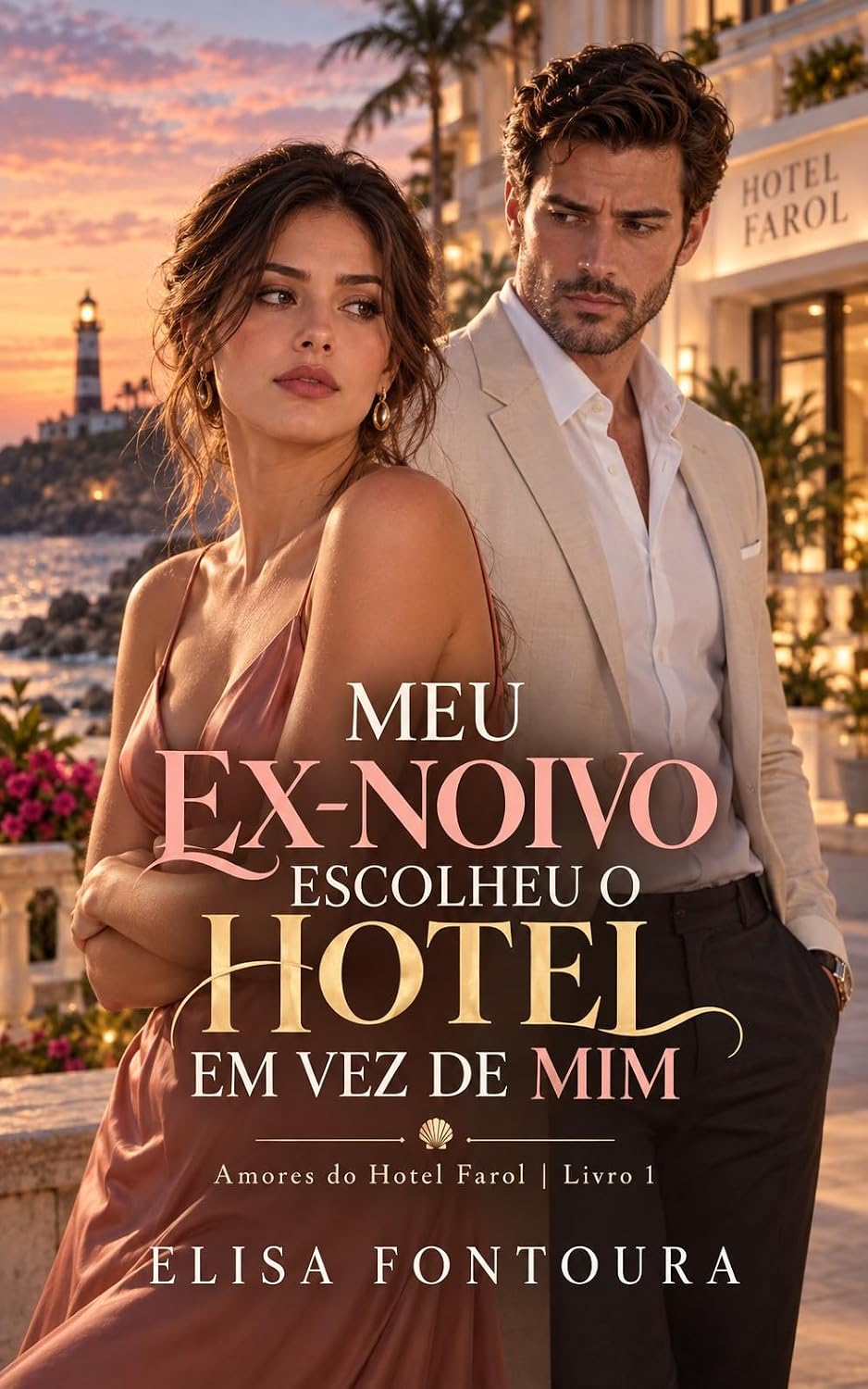 capítulo por capítulo baixar Meu Ex-Noivo Escolheu o Hotel em Vez de Mim (Amores do Hotel Farol Livro 1)