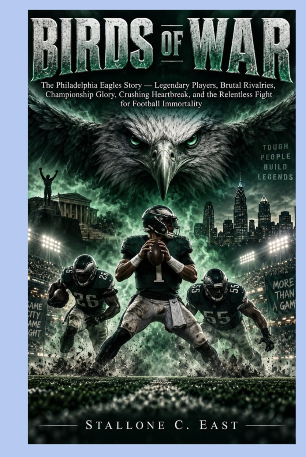 capítulo por capítulo baixar BIRDS OF WAR: The Philadelphia Eagles Story — Legendary Players, Brutal Rivalries, Championship Glory, Crushing Heartbreak, and the Relentless Fight for Football Immortality