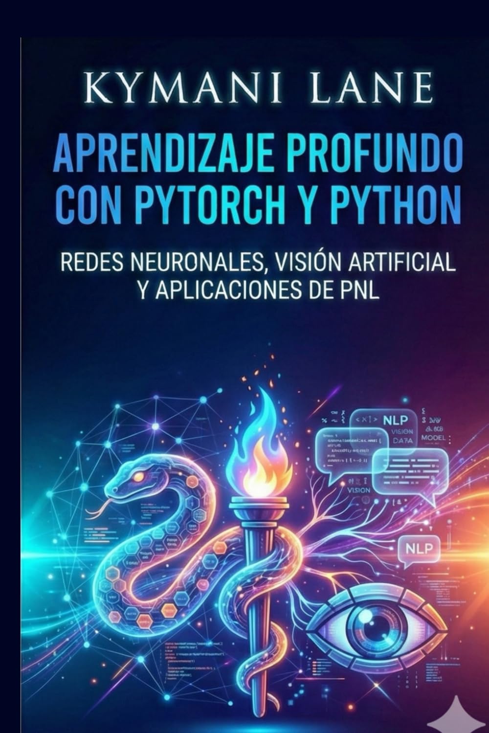 capítulo por capítulo baixar Aprendizaje profundo con PyTorch y Python: Redes neuronales, visión artificial y aplicaciones de PNL (Spanish Edition)