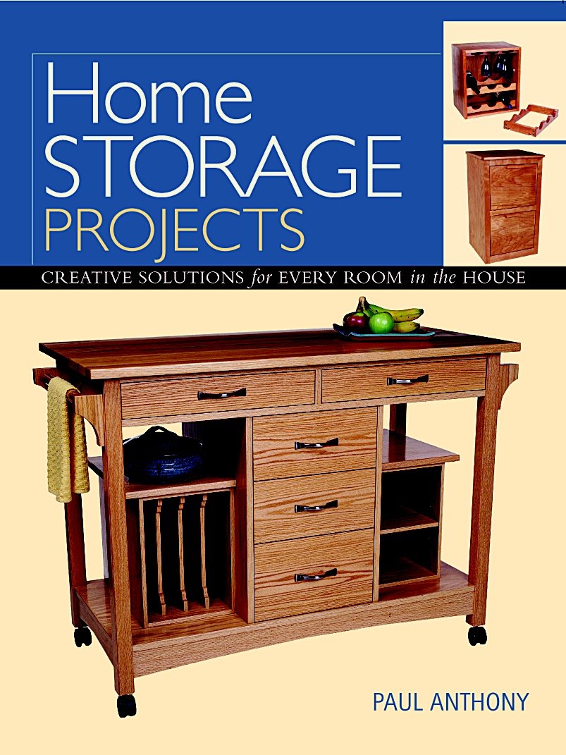 ler totalmente Home Storage Projects: Creative Solutions for Every Room in the House (English Edition)