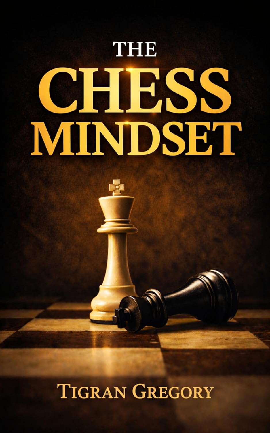 ler totalmente The Chess Mindset: How to Stop Guessing and Start Planning (Logic & Strategy Games) (English Edition)