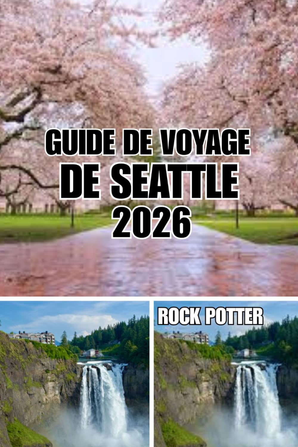 ler totalmente GUIDE DE VOYAGE DE SEATTLE: Guide de voyage de Seattle 2026: Quartiers locaux, aventures au bord de l’eau, culture du café, excursions d’une journée,... dans la Cité Émeraude (French Edition)