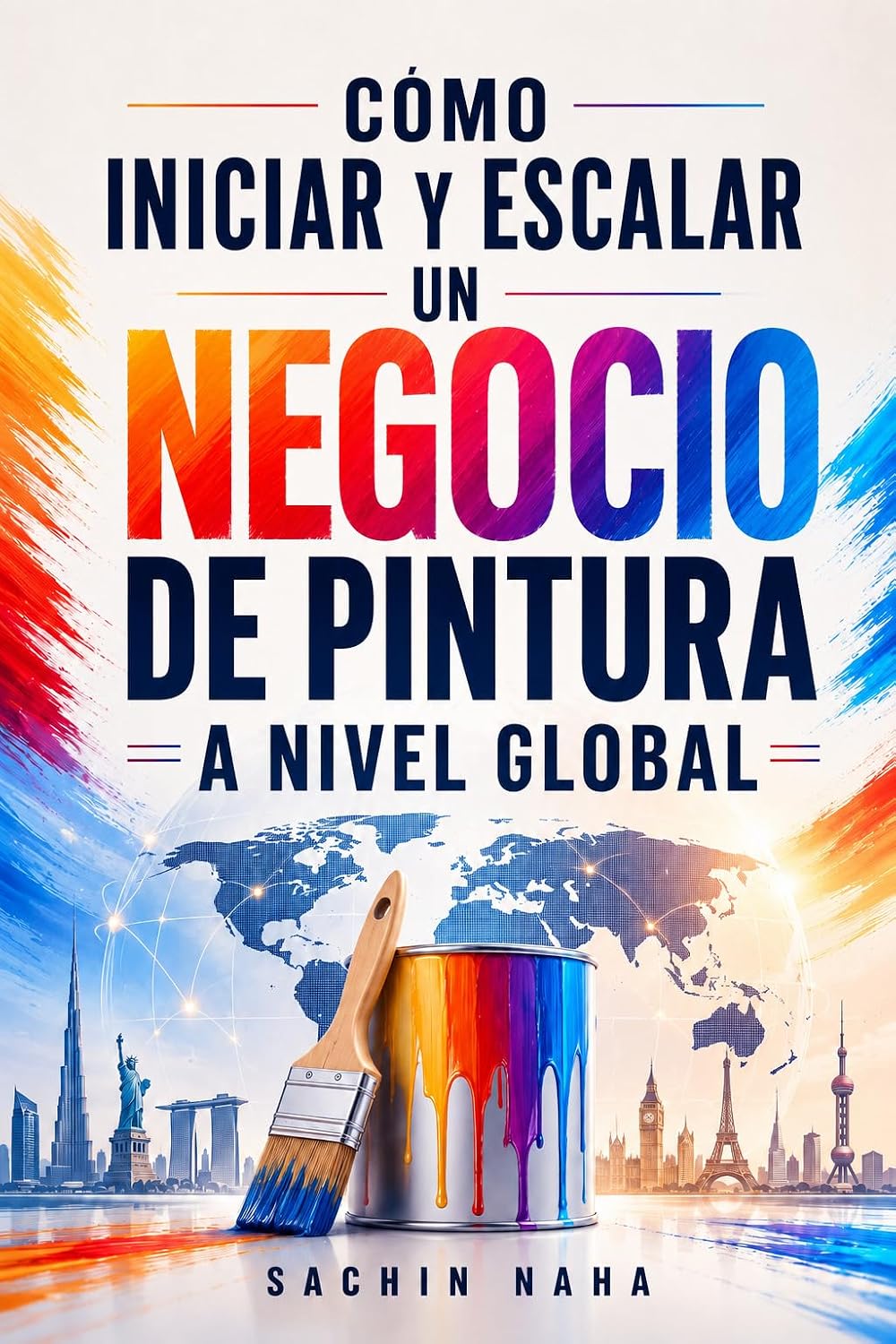 Cómo iniciar y escalar un negocio de pintura a nivel global (Spanish Edition) baixar livro de graça