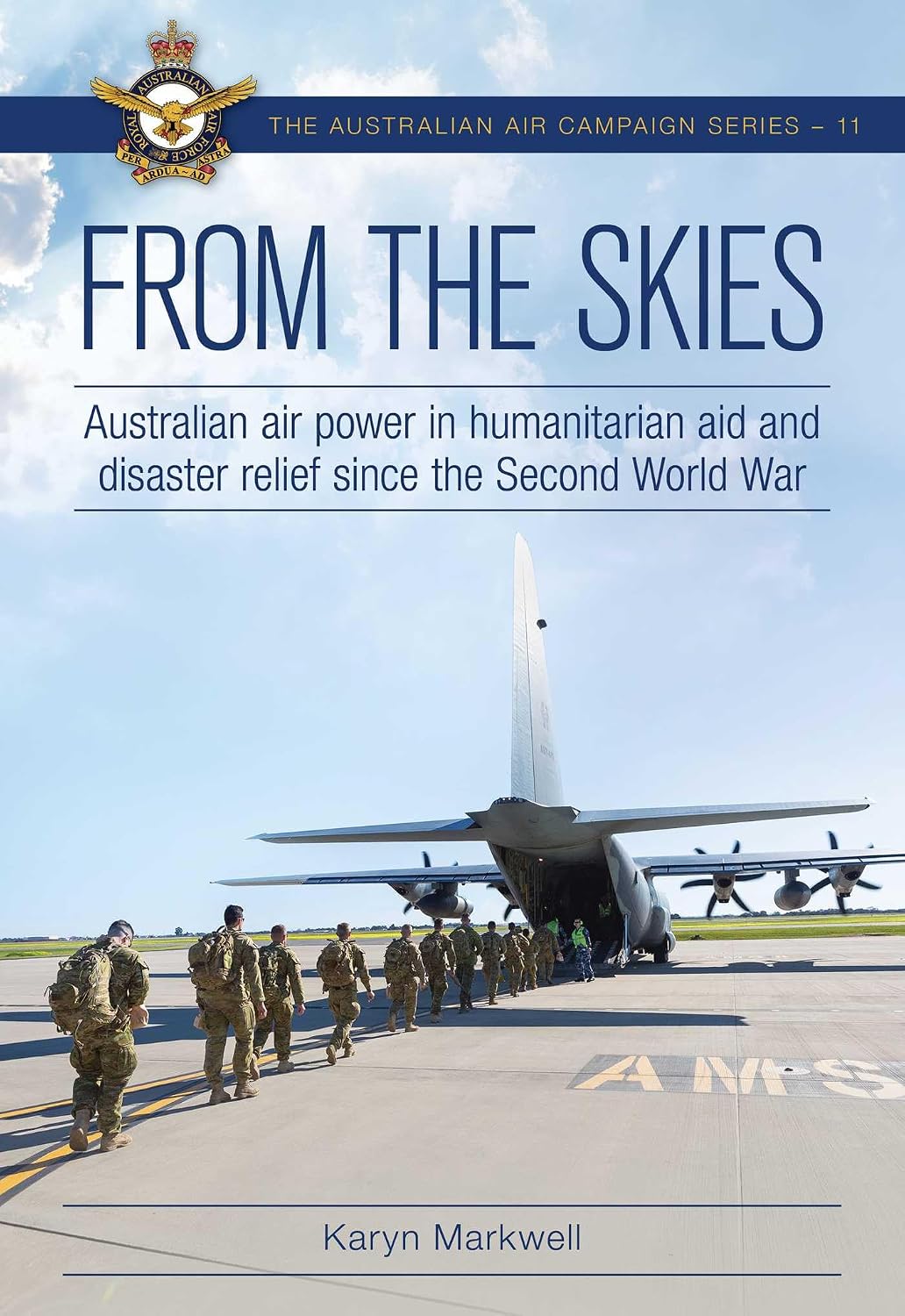 From the Skies: Australian air power in humanitarian aid and disaster relief since the Second World War (Australian Air Campaign Series Book 11) (English Edition) baixar o livro de graça