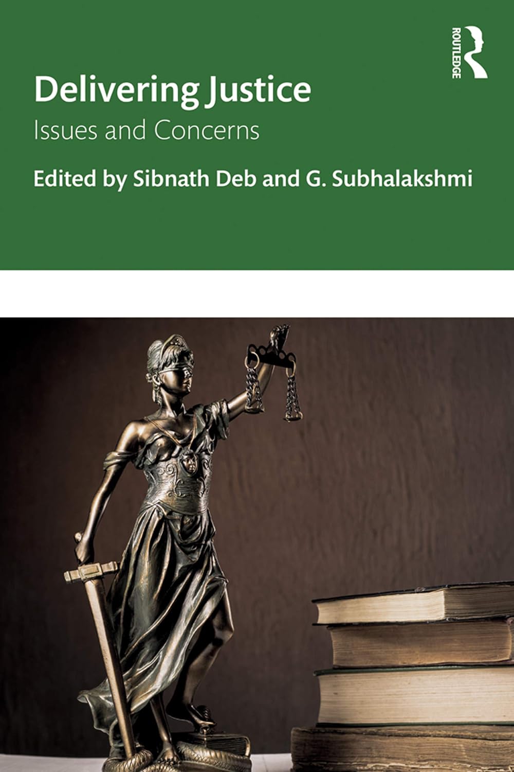 Delivering Justice: Issues and Concerns (English Edition)