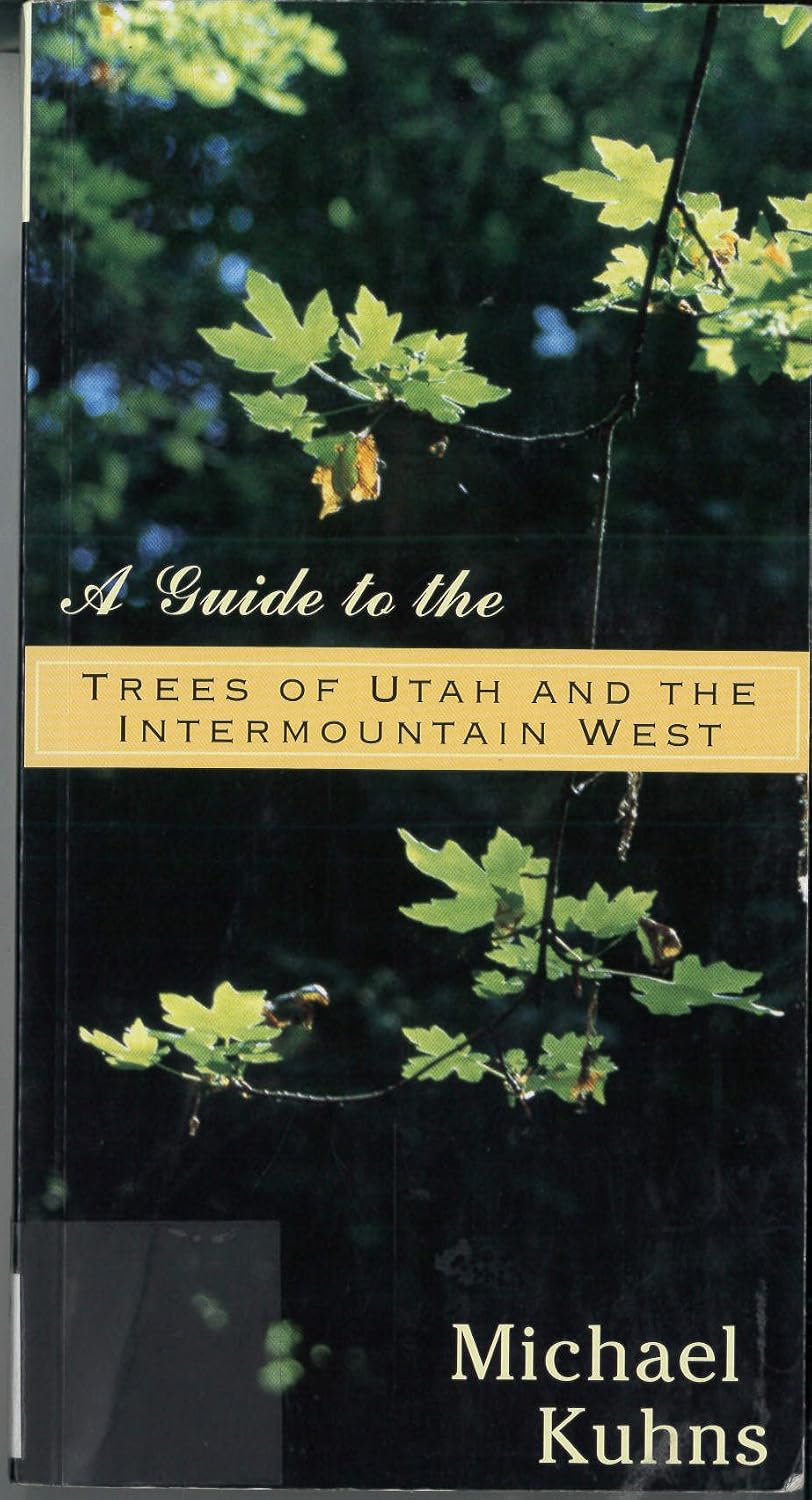 Guide to the Trees of Utah: A Guide to Identification and Use baixar o livro de graça