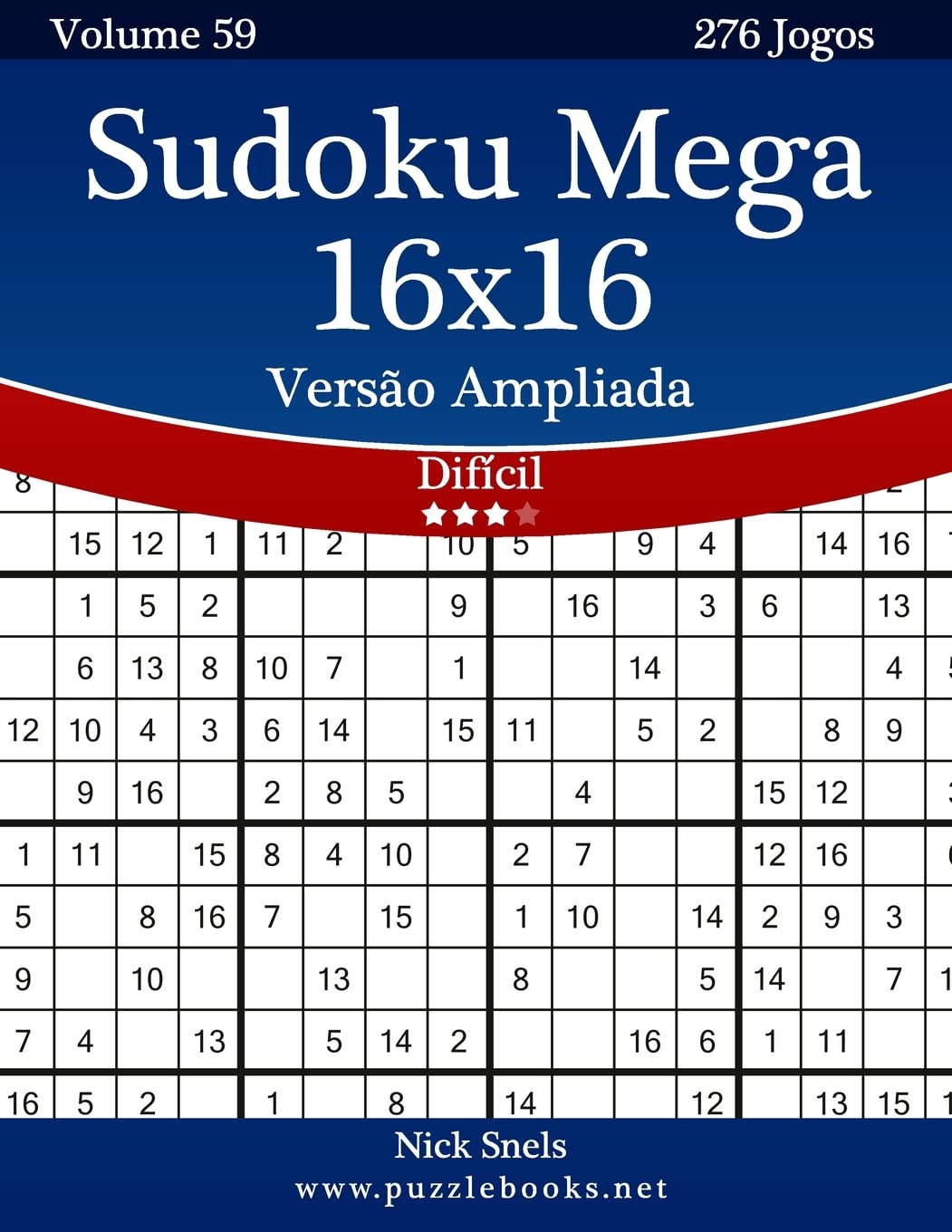 Sudoku Mega 16x16 Versão Ampliada - Difícil - Volume 59 - 276 Jogos baixar livro de graça