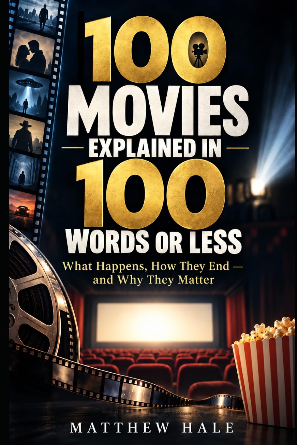 1.100 Movies Explained in 100 Words or Less: What Happens, How They End — and Why They Matter baixar o livro de graça